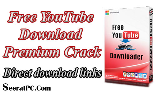 Free YouTube Download Premium Crack Free